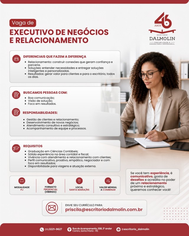 Executivo de Negócios e Relacionamento.