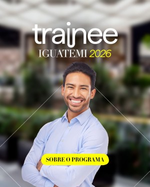 Programa Trainee Iguatemi 2026